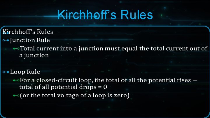 Kirchhoff’s Rules ⊶ Kirchhoff’s Rules ⊶