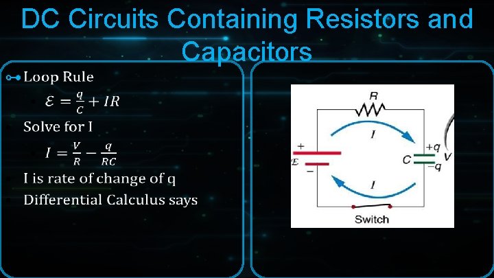 DC Circuits Containing Resistors and Capacitors ⊶ DC Circuits Containing Resistors and Capacitors ⊶
