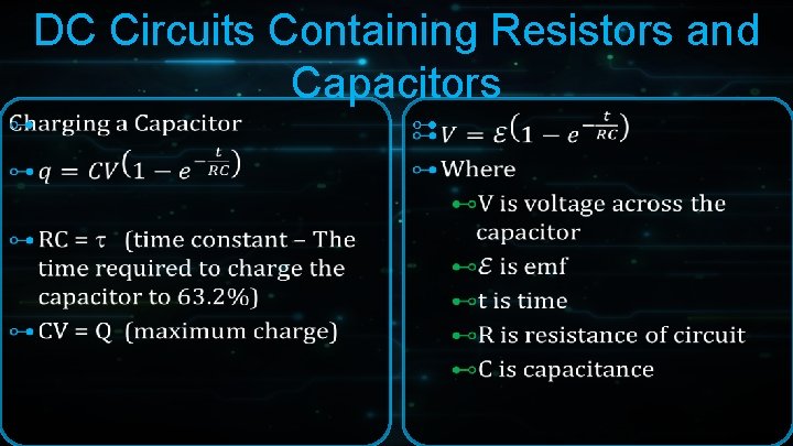 DC Circuits Containing Resistors and Capacitors ⊶ ⊶ DC Circuits Containing Resistors and Capacitors ⊶ ⊶