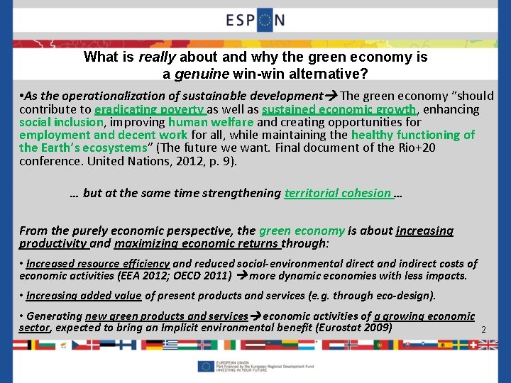 What is really about and why the green economy is a genuine win-win alternative?