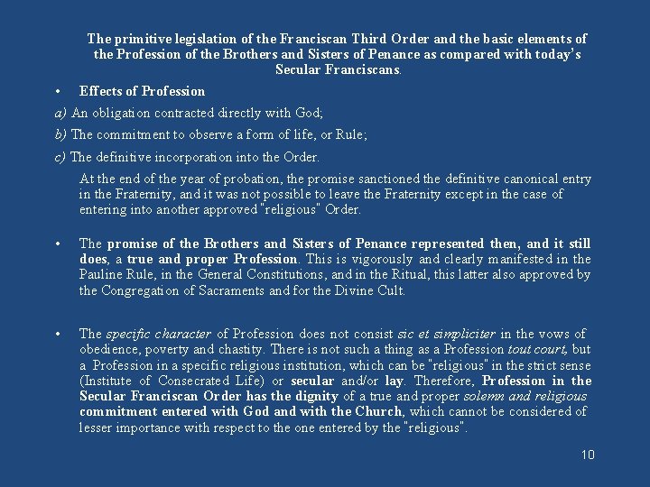 The primitive legislation of the Franciscan Third Order and the basic elements of the