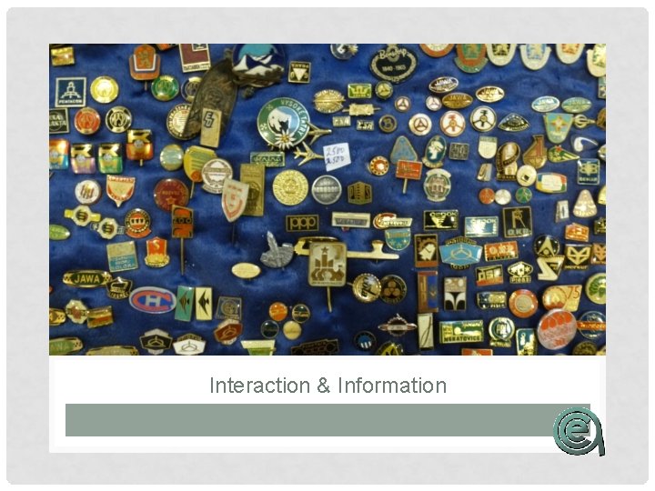 Interaction & Information 