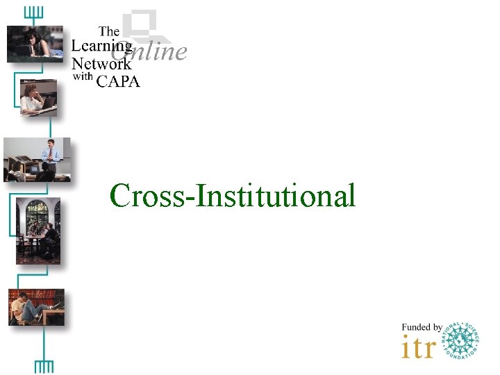 Cross-Institutional 