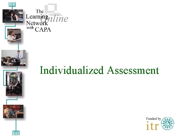 Individualized Assessment 