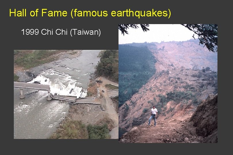 Hall of Fame (famous earthquakes) 1999 Chi (Taiwan) 