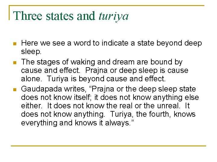 Three states and turiya n n n Here we see a word to indicate