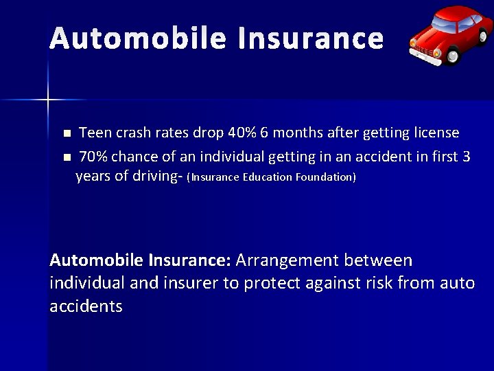 Teen crash rates drop 40% 6 months after getting license n 70% chance of Teen crash rates drop 40% 6 months after getting license n 70% chance of