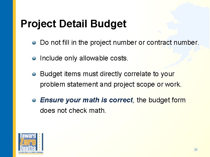 Project Detail Budget Do not fill in the project number or contract number. Include