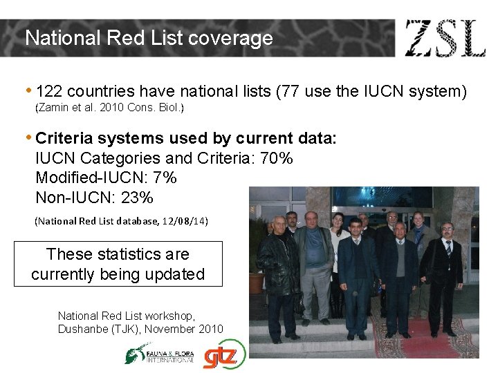National Red List coverage • 122 countries have national lists (77 use the IUCN National Red List coverage • 122 countries have national lists (77 use the IUCN