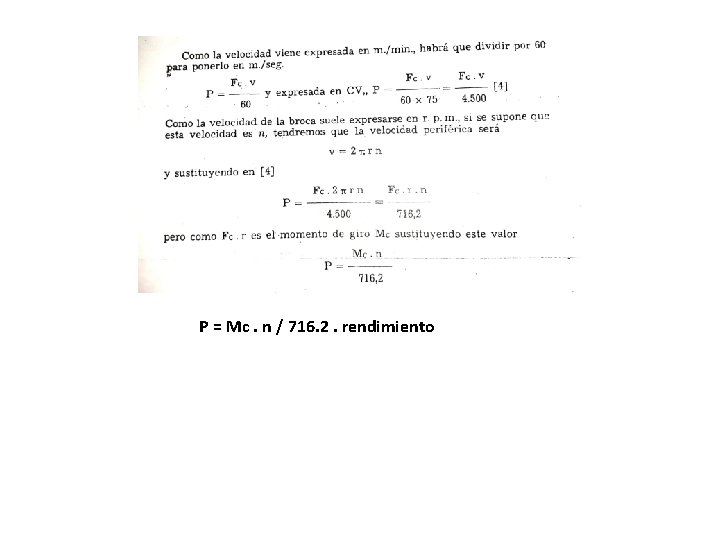 P = Mc. n / 716. 2. rendimiento 