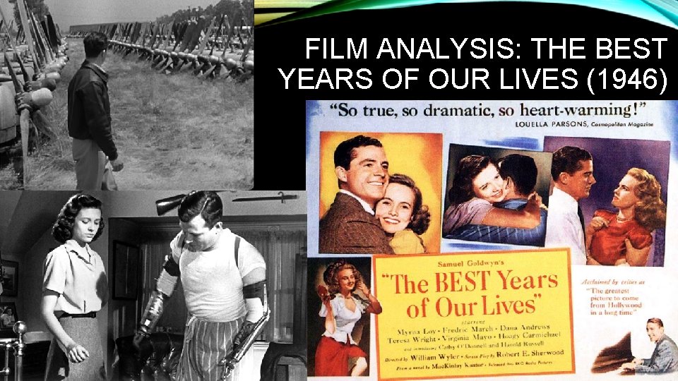 FILM ANALYSIS: THE BEST YEARS OF OUR LIVES (1946) 