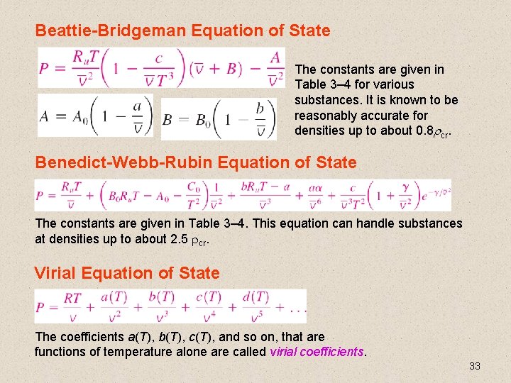 Beattie-Bridgeman Equation of State The constants are given in Table 3– 4 for various