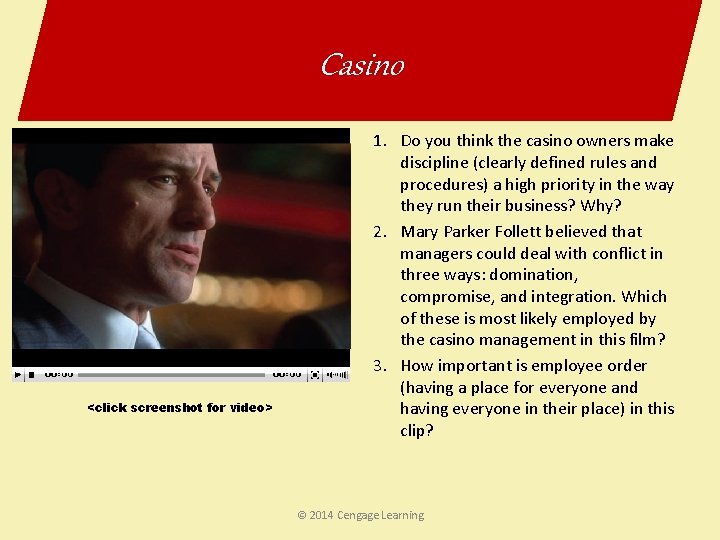 Casino <click screenshot for video> 1. Do you think the casino owners make discipline