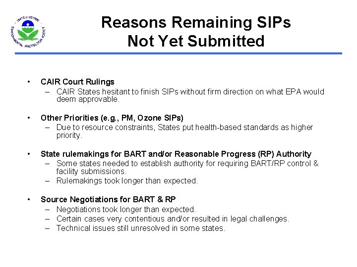 Reasons Remaining SIPs Not Yet Submitted • CAIR Court Rulings – CAIR States hesitant