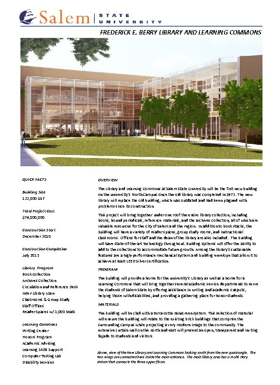 FREDERICK E. BERRY LIBRARY AND LEARNING COMMONS INTEGRATED SCIENCES COMPLEX UNIVERSITY OF MASSACHUSETTS BOSTON