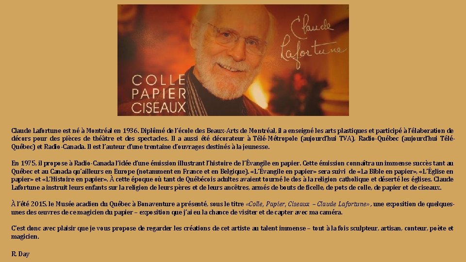 Claude Lafortune est né à Montréal en 1936. Diplômé de l’école des Beaux-Arts de Claude Lafortune est né à Montréal en 1936. Diplômé de l’école des Beaux-Arts de