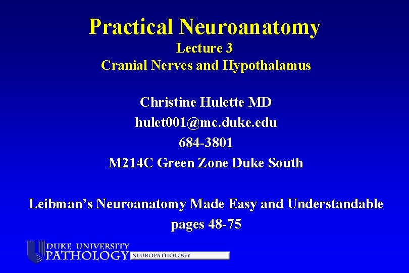 Practical Neuroanatomy Lecture 3 Cranial Nerves and Hypothalamus