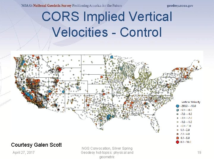 CORS Implied Vertical Velocities - Control Courtesy Galen Scott April 27, 2017 NGS Convocation,