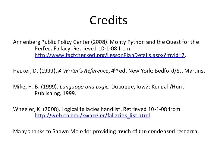 Credits Annenberg Public Policy Center (2008). Monty Python and the Quest for the Perfect