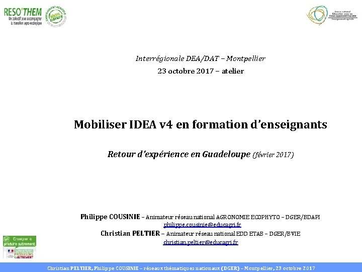 Interrégionale DEA/DAT – Montpellier 23 octobre 2017 – atelier Mobiliser IDEA v 4 en