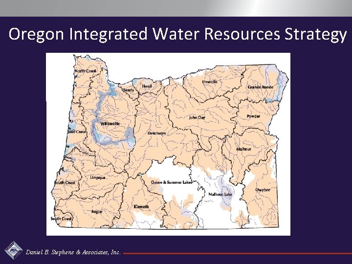 Oregon Integrated Water Resources Strategy Daniel B. Stephens & Associates, Inc. 
