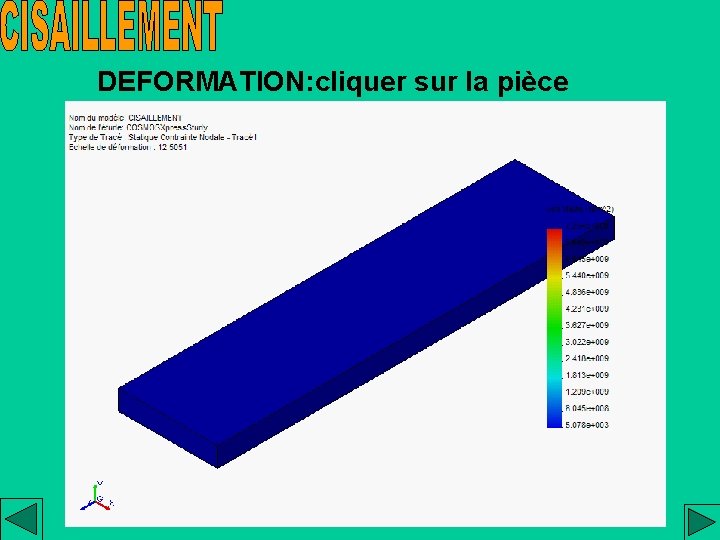 DEFORMATION: cliquer sur la pièce 