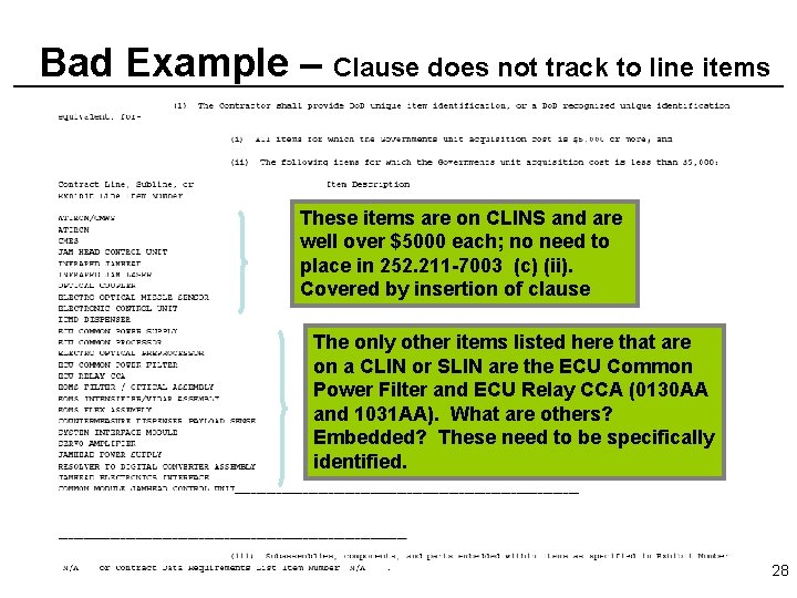 Bad Example – Clause does not track to line items These items are on