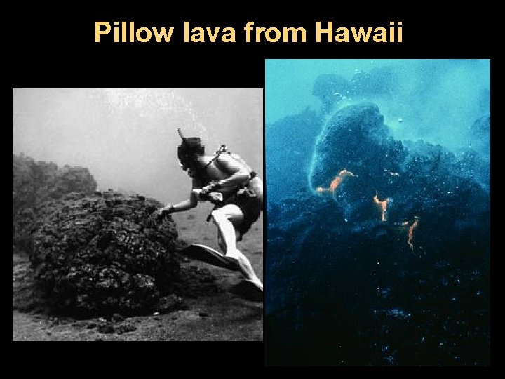 Pillow lava from Hawaii 