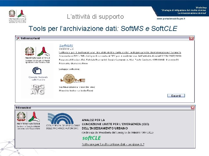 L’attività di supporto Workshop “Strategie di mitigazione del rischio sismico. La microzonazione sismica” www.