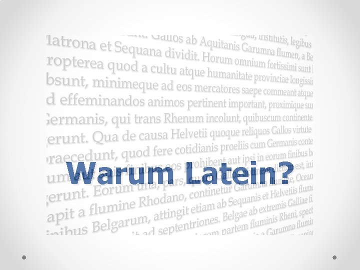 Warum Latein? 