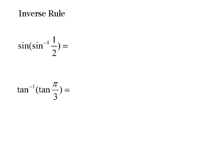 Inverse Rule 