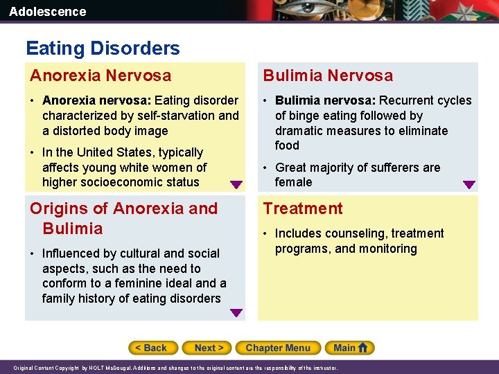 Adolescence Eating Disorders Anorexia Nervosa Bulimia Nervosa • Anorexia nervosa: Eating disorder characterized by