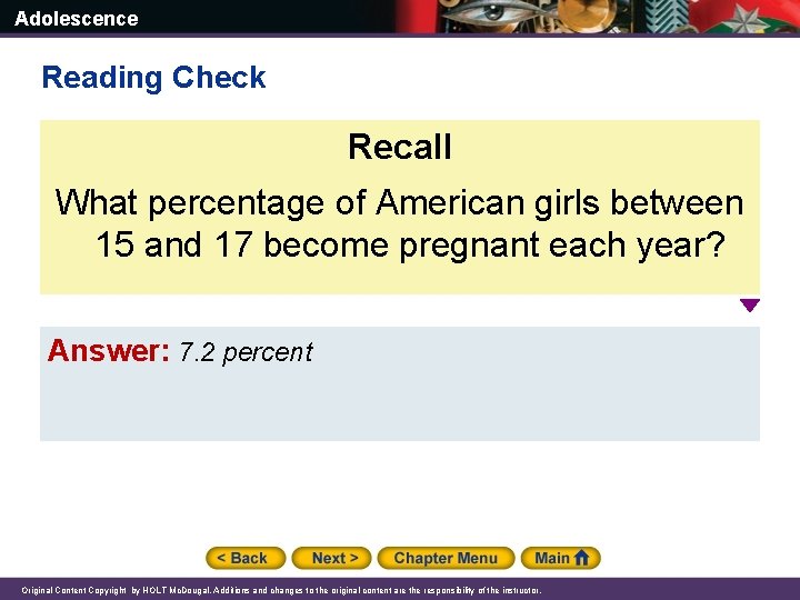 Adolescence Reading Check Recall What percentage of American girls between 15 and 17 become