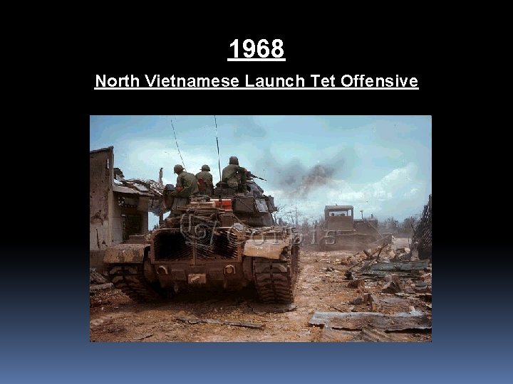 1968 North Vietnamese Launch Tet Offensive 