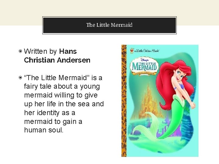 The Little Mermaid ◉ Written by Hans Christian Andersen ◉ “The Little Mermaid” is