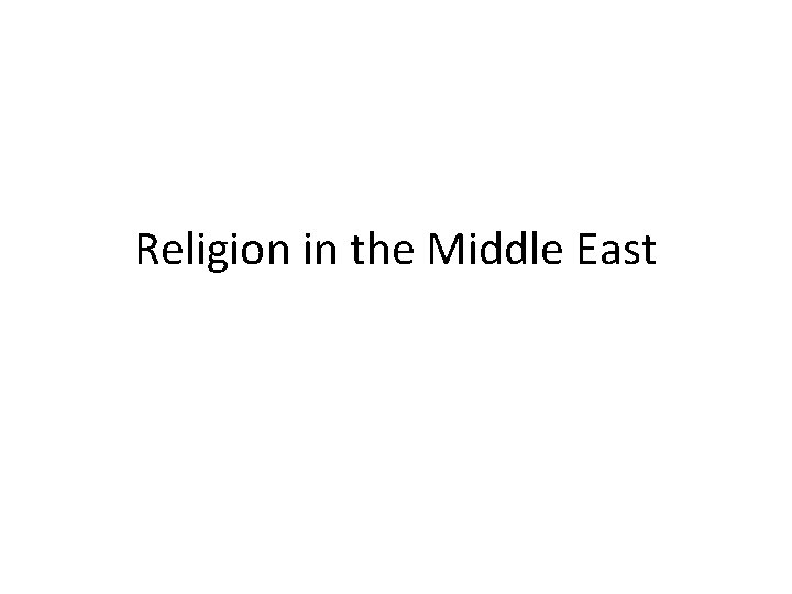 Religion in the Middle East 