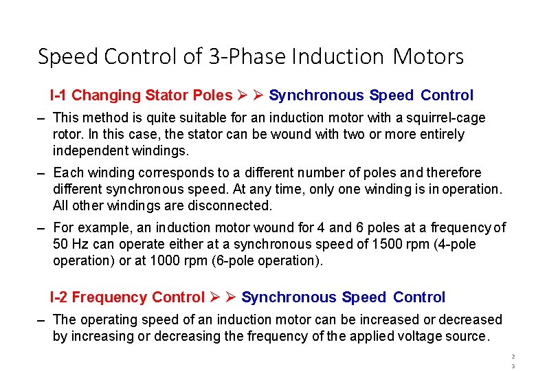 Speed Control of 3 -Phase Induction Motors I-1 Changing Stator Poles Synchronous Speed Control