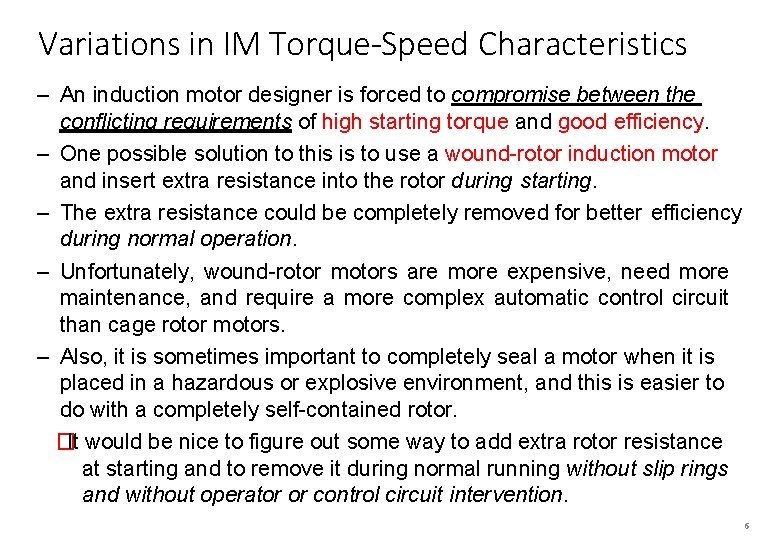 Variations in IM Torque-Speed Characteristics – An induction motor designer is forced to compromise