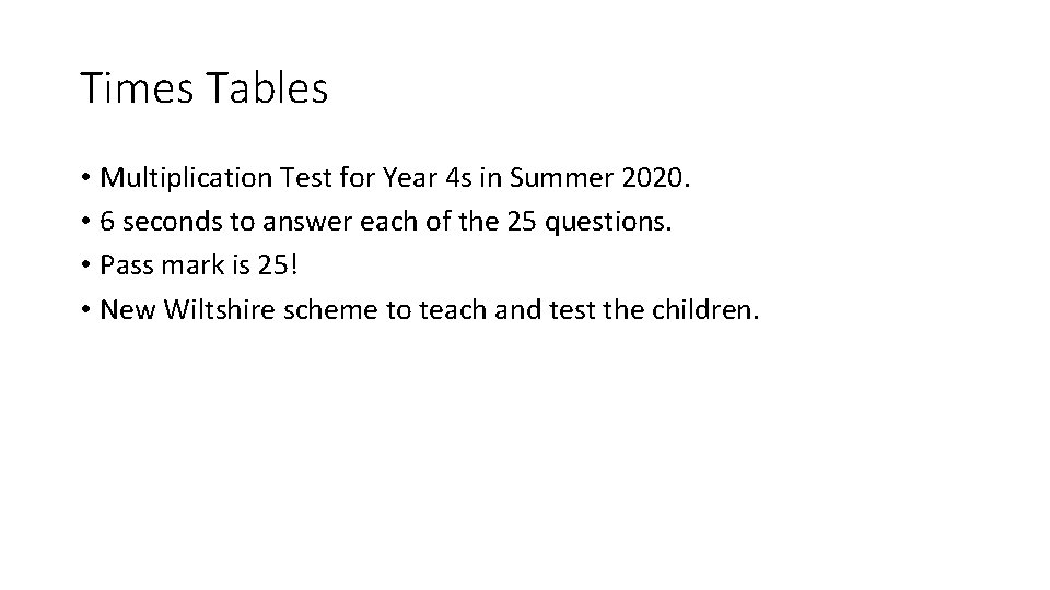 Times Tables • Multiplication Test for Year 4 s in Summer 2020. • 6