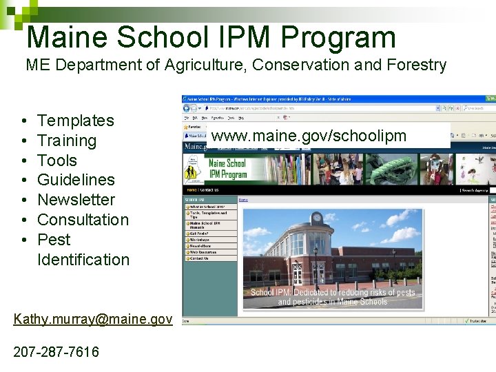 Maine School IPM Program ME Department of Agriculture, Conservation and Forestry • • Templates