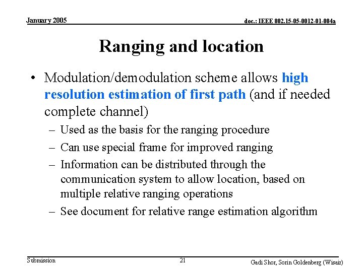 January 2005 doc. : IEEE 802. 15 -05 -0012 -01 -004 a Ranging and