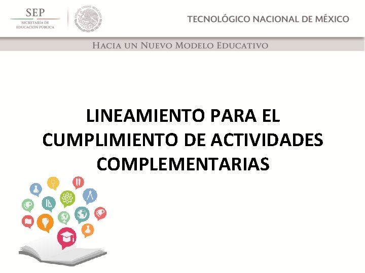 LINEAMIENTO PARA EL CUMPLIMIENTO DE ACTIVIDADES COMPLEMENTARIAS 