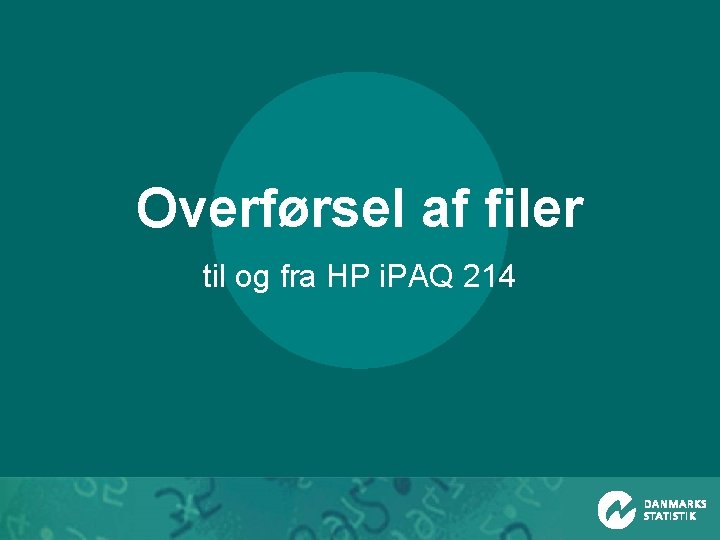 Overførsel af filer til og fra HP i. PAQ 214 