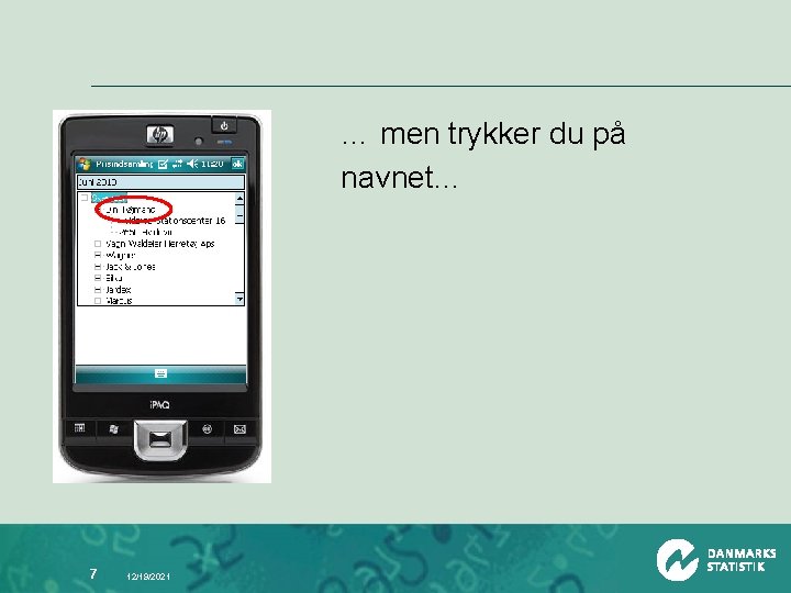 … men trykker du på navnet… 7 12/19/2021 