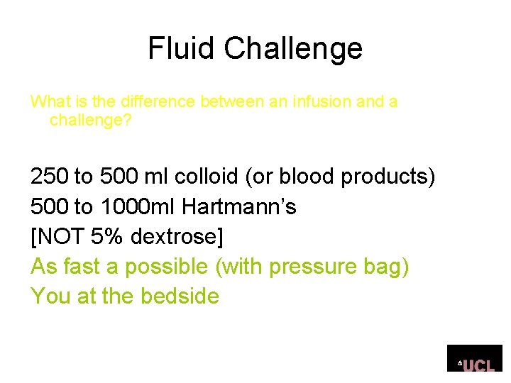 Fluid Challenge What is the difference between an infusion and a challenge? 250 to Fluid Challenge What is the difference between an infusion and a challenge? 250 to