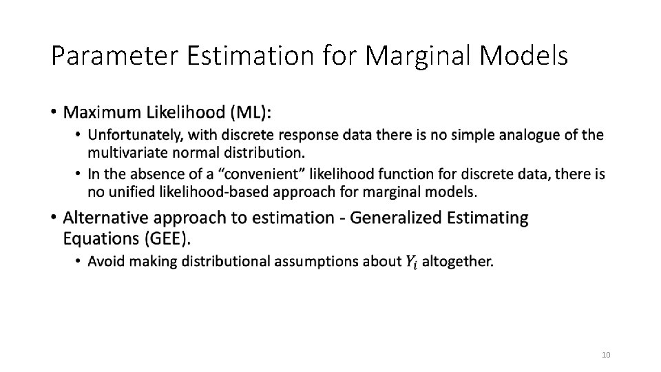 Parameter Estimation for Marginal Models • 10 