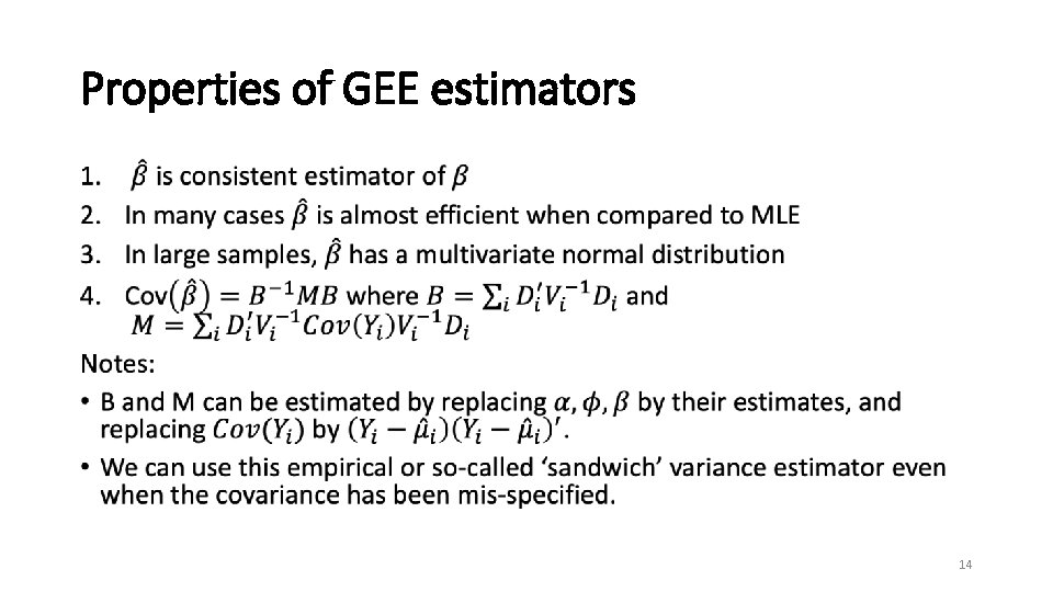 Properties of GEE estimators • 14 