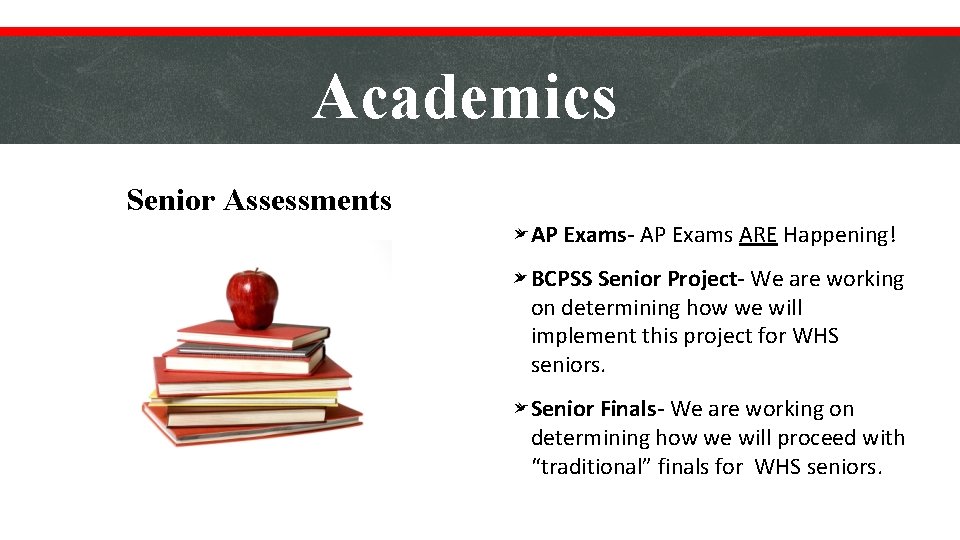 Academics Senior Assessments AP Exams- AP Exams ARE Happening! BCPSS Senior Project- We are