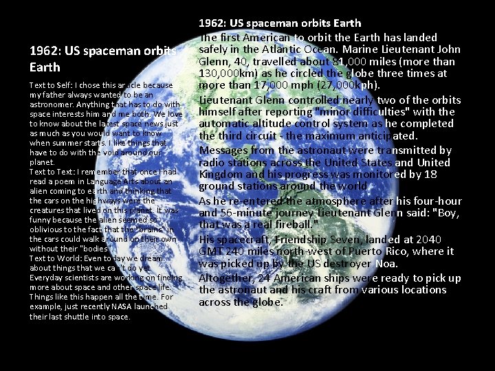 1962: US spaceman orbits Earth Text to Self: I chose this article because my