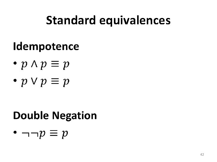 Standard equivalences • 42 